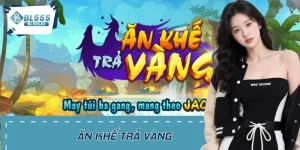 Ăn Khế Trả Vàng - May Túi Ba Gang, Mang Theo Jackpot Tiền Tỷ