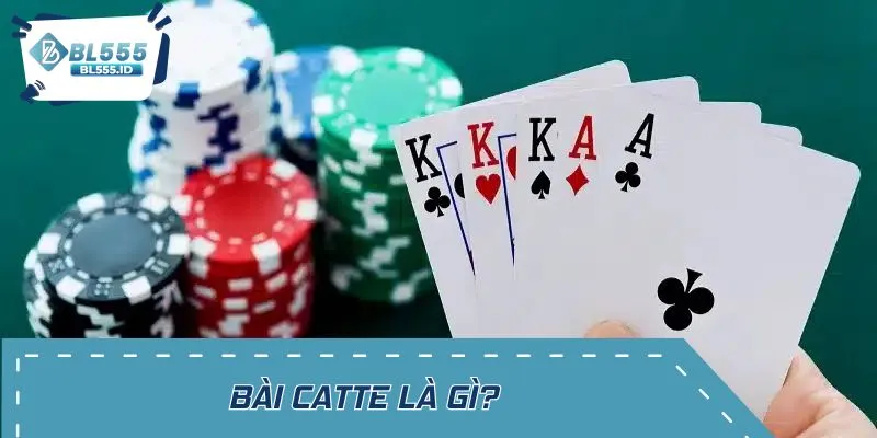Sơ lược về bài catte