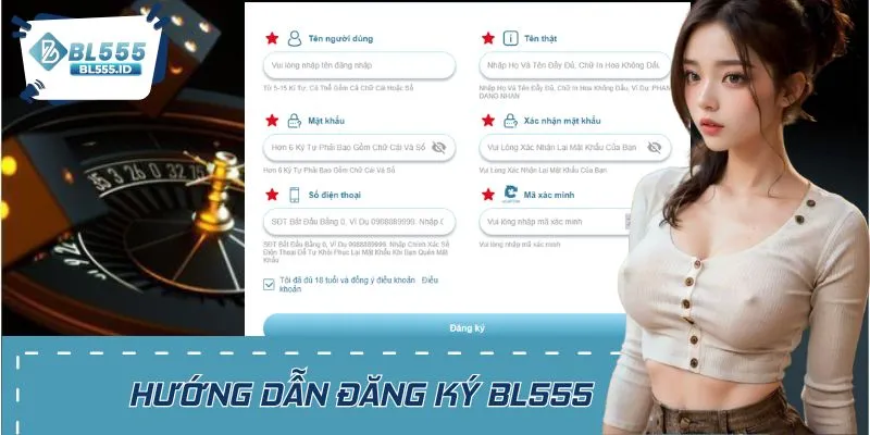 Hướng dẫn mở tài khoản BL555 thành công cực đơn giản