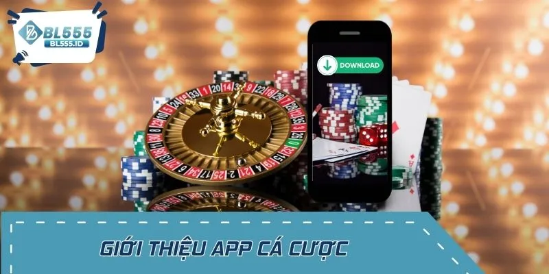 Tải app BL555 trở thành lựa chọn ưu tiên của nhiều người