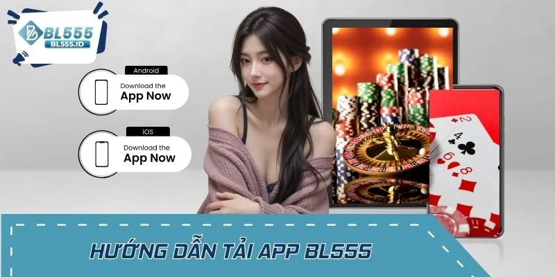 Việc tải app BL555 được thực hiện chỉ với 3 bước đơn giản